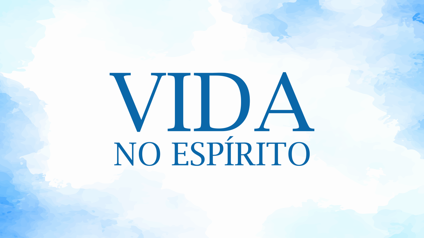 VIDA NO ESPIRITO.png